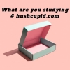 What are you studying # hushcupid.com