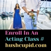 Enroll In An Acting Class # hushcupid.com